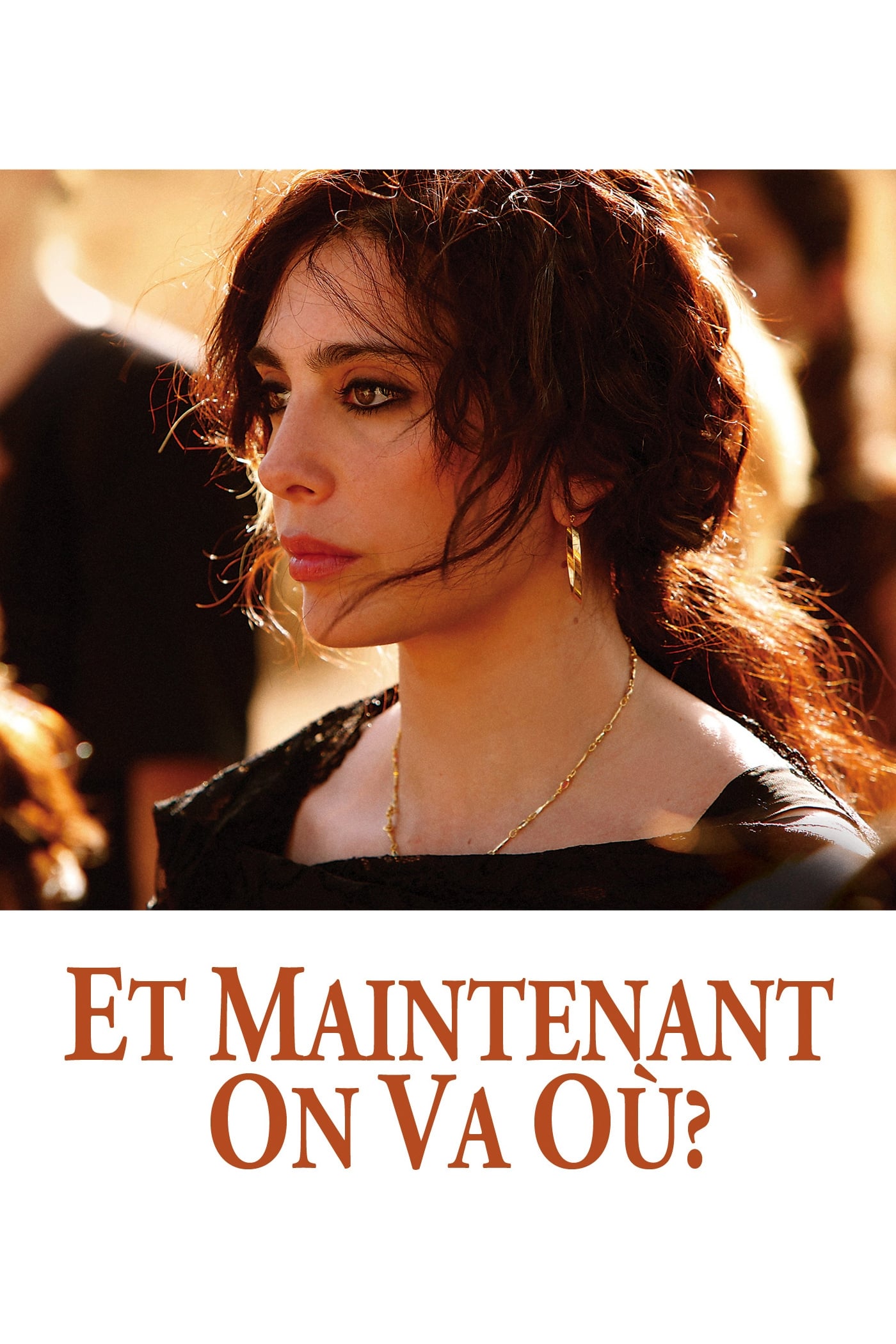 Et maintenant, on va où ? (2011)